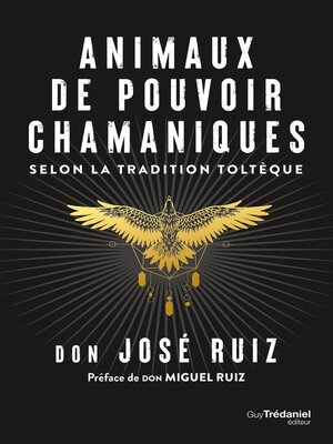 cover image of Animaux de pouvoir chamaniques--selon la tradition toltèque